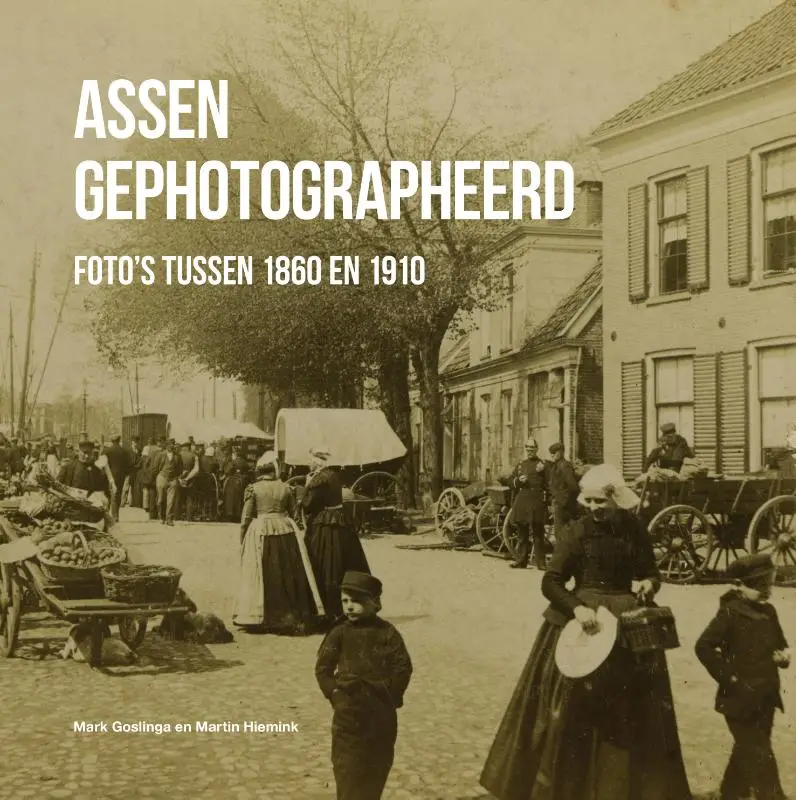 Assen gephotographeerd