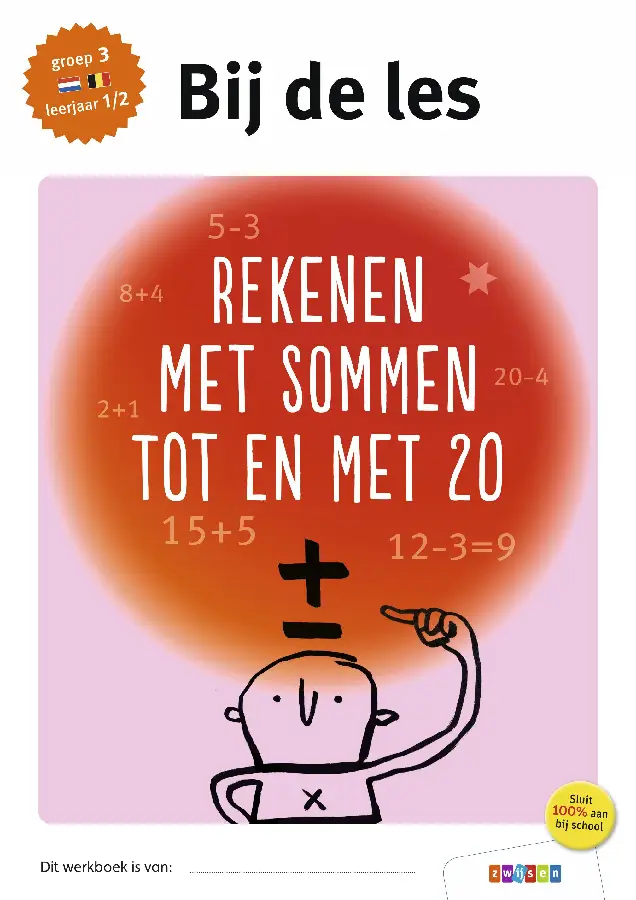 Rekenen met sommen tot en met 20 / groep 3 - leerjaar 1/2