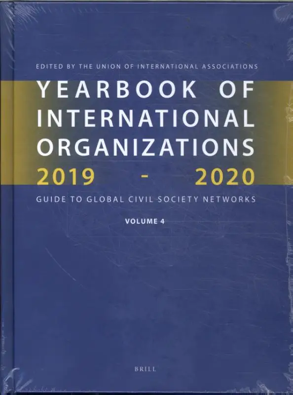 Yearbook of International Organizations / 2019-2020, volume 4