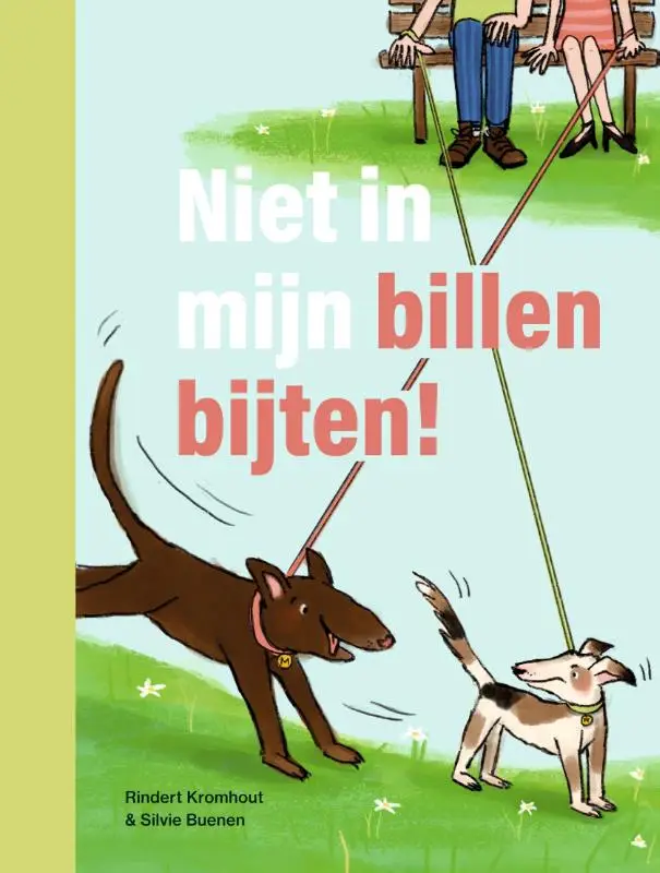 Niet in mijn billen bijten!