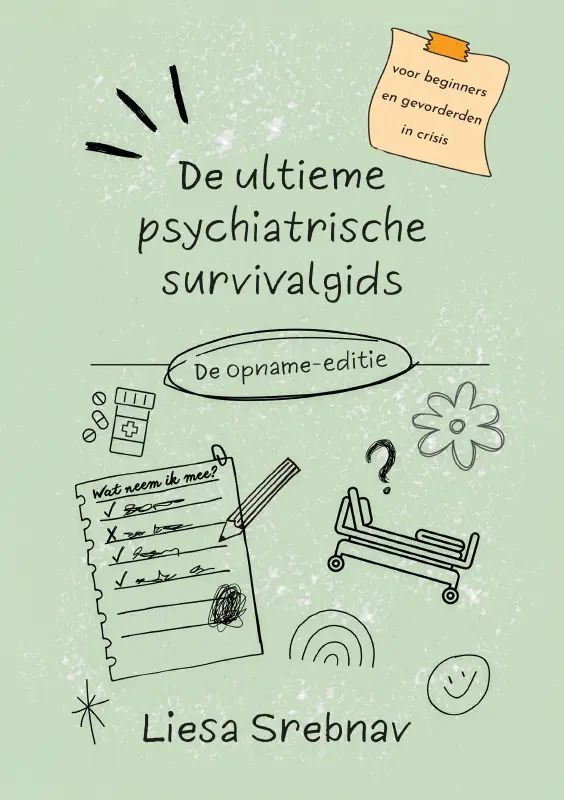 De ultieme psychiatrische survivalgids