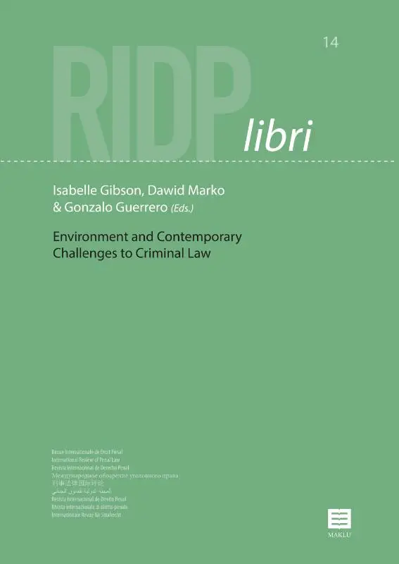 Environment and Contemporary Challenges to Criminal Law