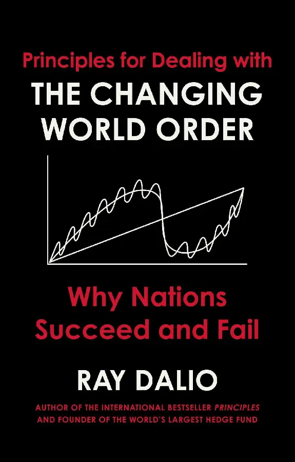 Principles for Dealing with the Changing World Order