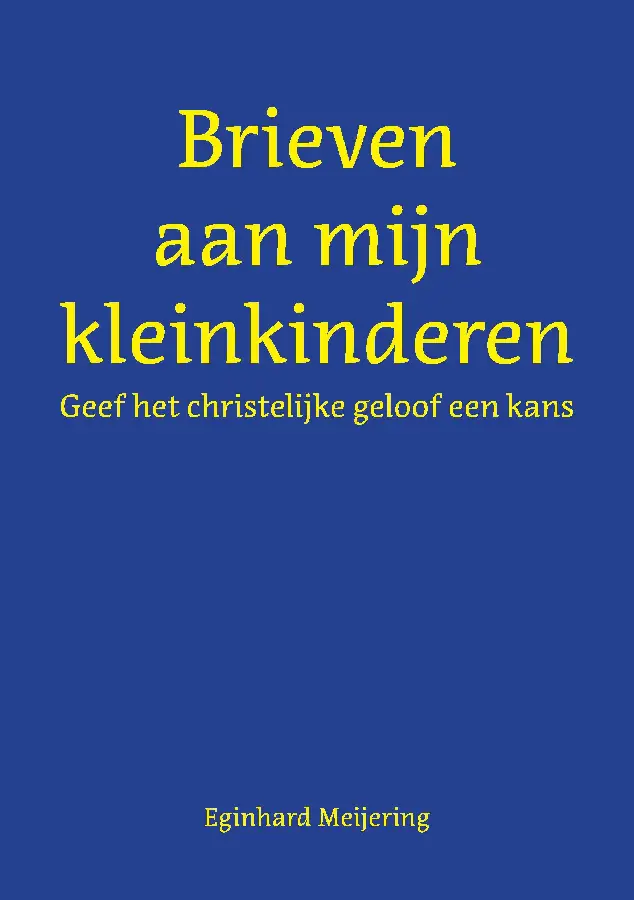 Brieven aan mijn kleinkinderen