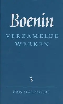 Verzamelde werken / 3 Verhalen 1930-1953 ; Het leven van Arsenjev