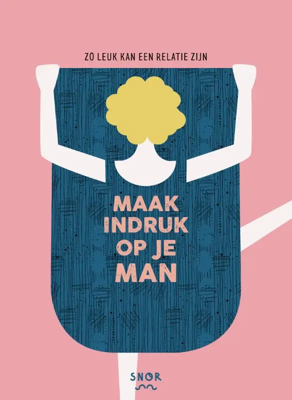 Mannen, handleiding voor vrouwen