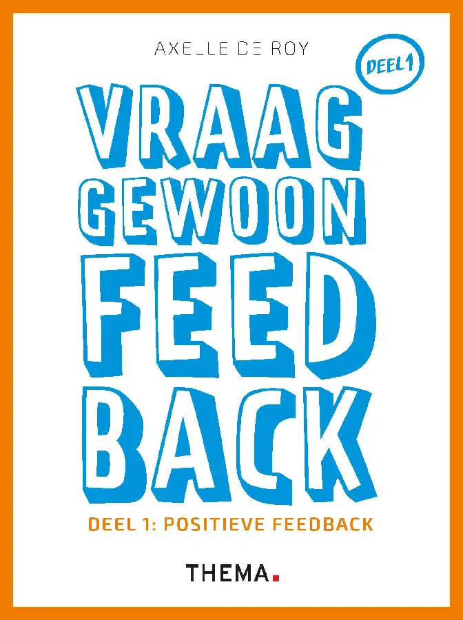 Vraag gewoon feedback
