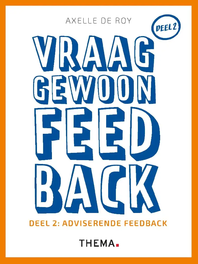 Vraag gewoon feedback