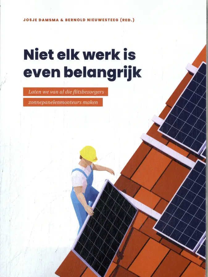 Niet elk werk is even belangrijk