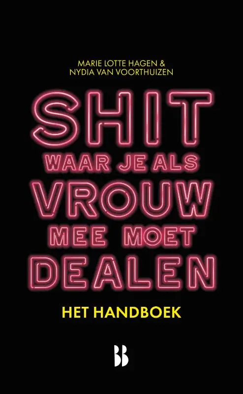 Shit waar je als vrouw mee moet dealen - het handboek