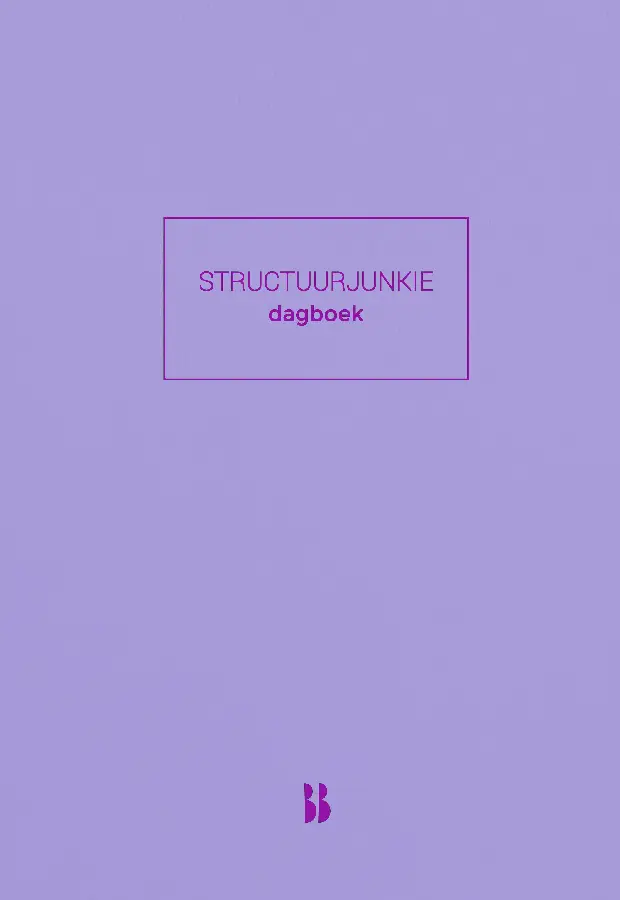 Structuurjunkie dagboek