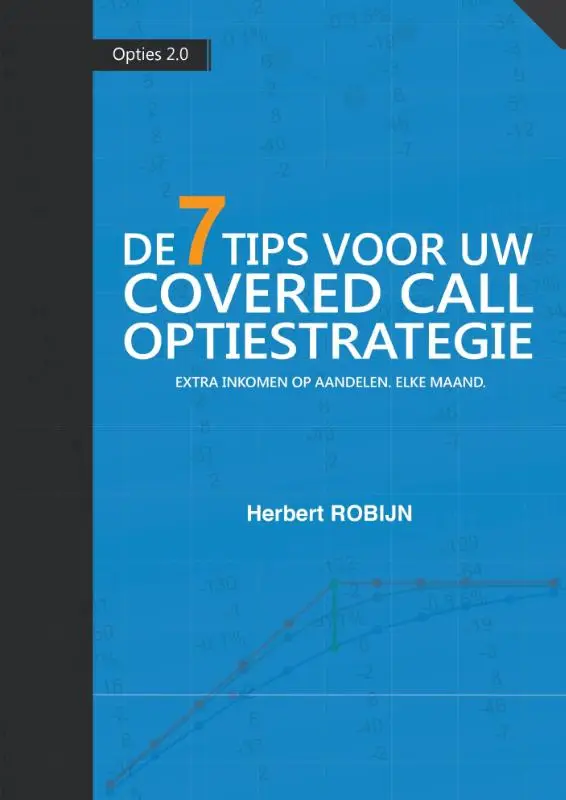 De 7 Tips voor uw covered call optiestrategie