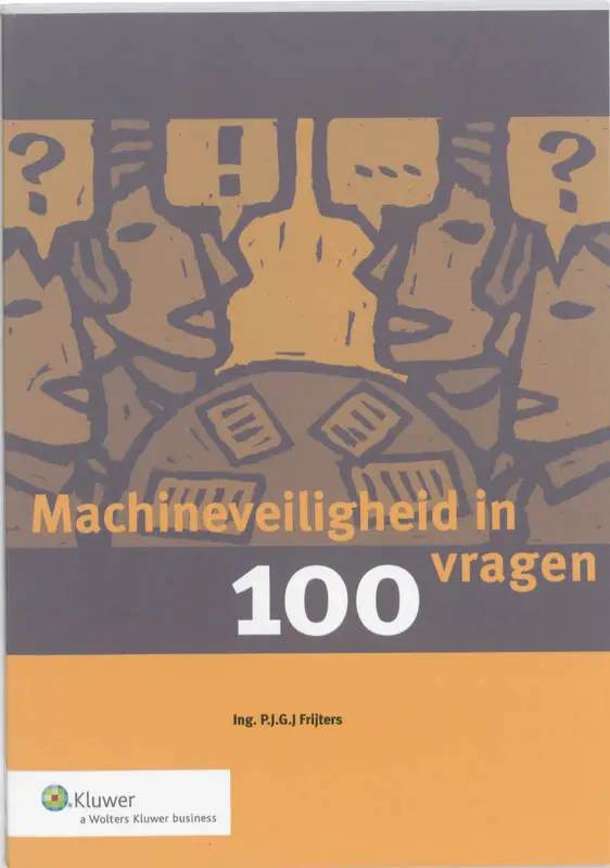 Machineveiligheid in 100 vragen