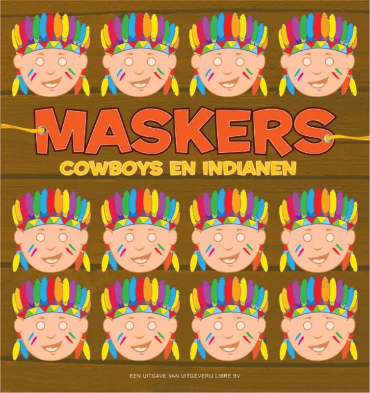 Maskers / Cowboys en Indianen
