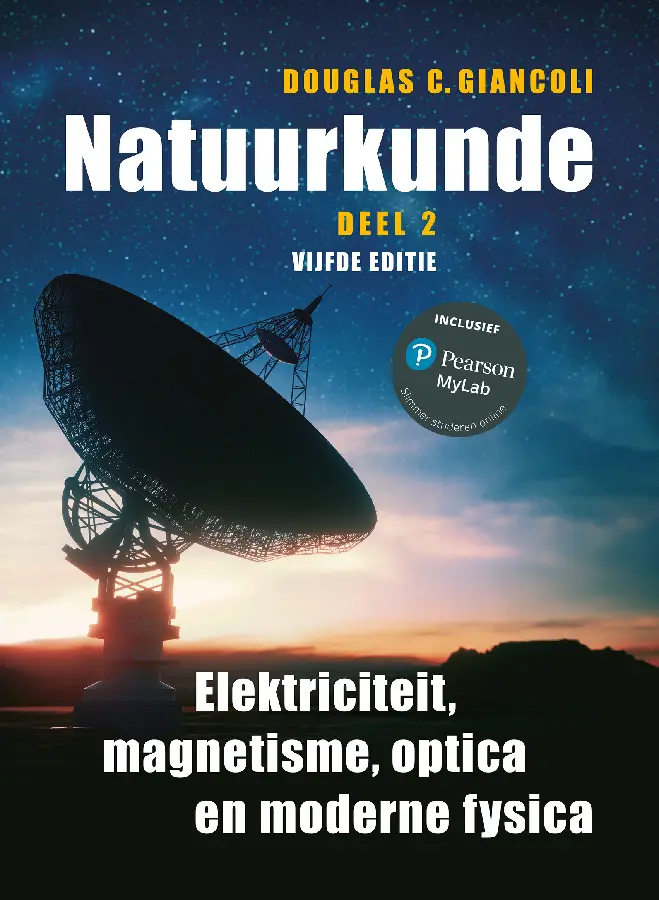 Natuurkunde / deel 2 Elektriciteit, magnetisme, optica en moderne fysica