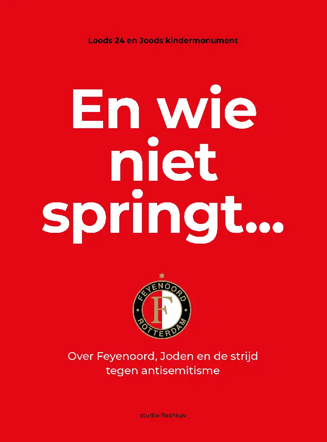 En wie niet springt...