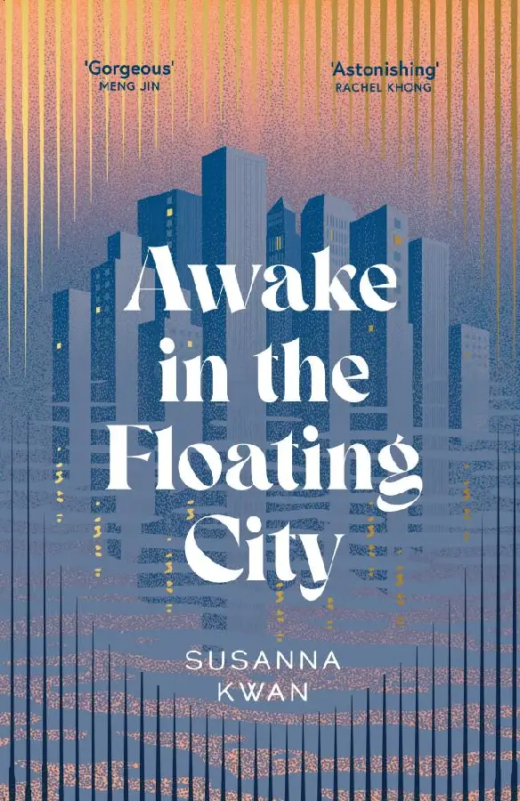 Awake in the Floating City