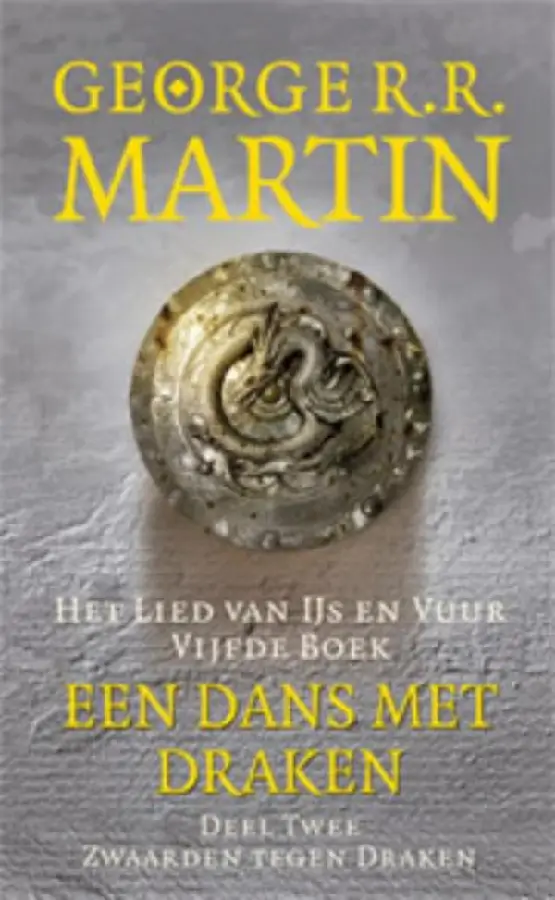Een dans met draken / 2 Zwaarden tegen draken