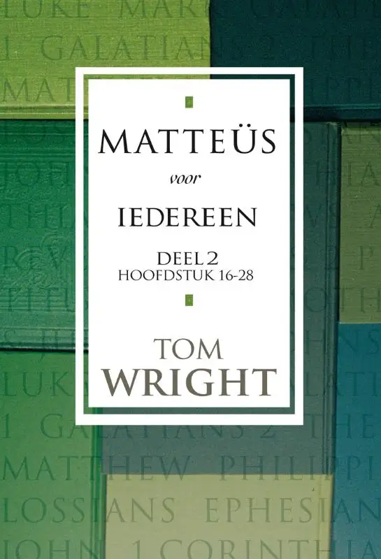 Matteüs voor iedereen / 2 / druk 1

hoofdstuk 16-28