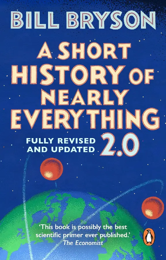 A Short History of Nearly Everything 2.0