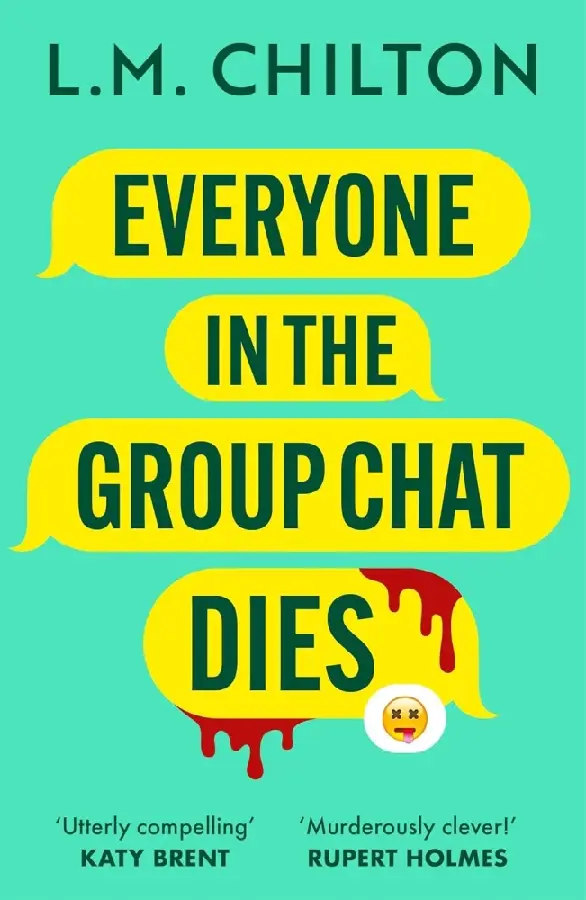Everyone in the Group Chat Dies