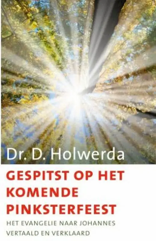 Gespitst op het komende pinksterfeest