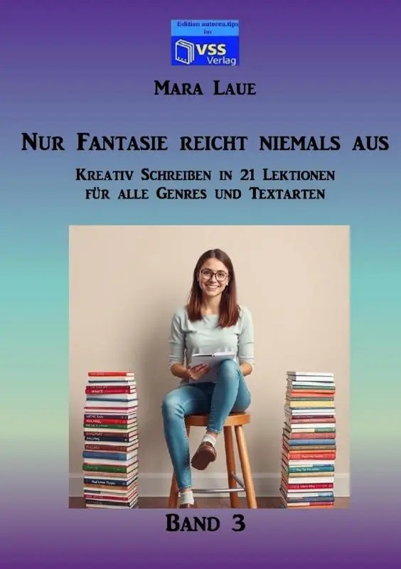 Nur Fantasie reicht niemals aus - Band 3