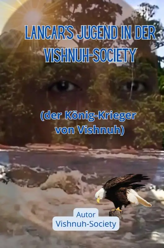 Lancar's Jugend in der Vishnuh-Society