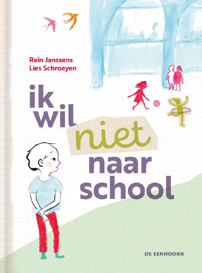 Ik wil niet naar school