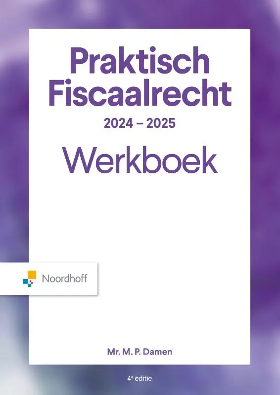 2024-2025 / Praktisch Fiscaalrecht / Werkboek