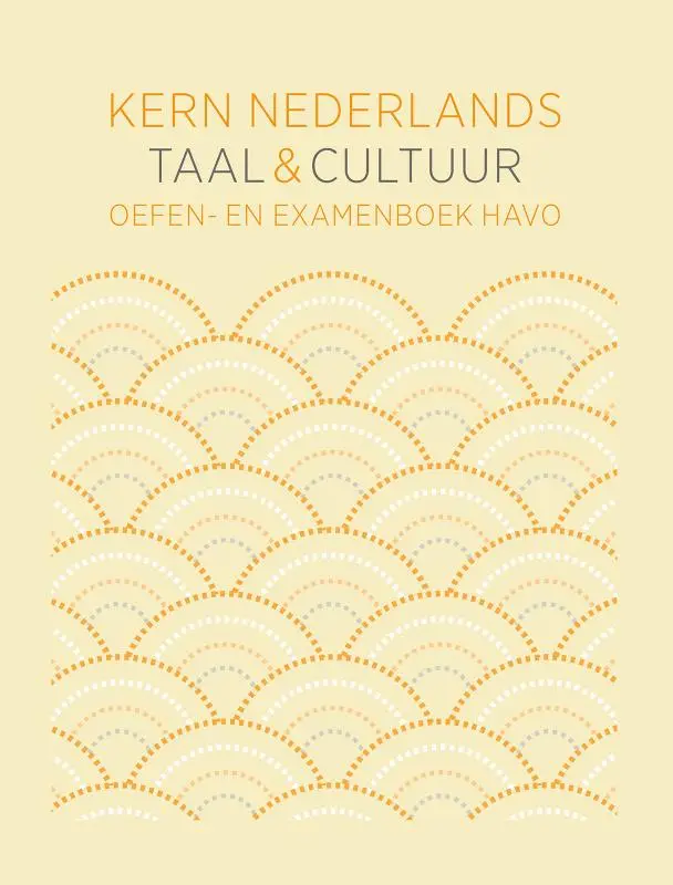 KERN Nederlands taal & cultuur ed 1 oefen- en examenboek havo bovenbouw