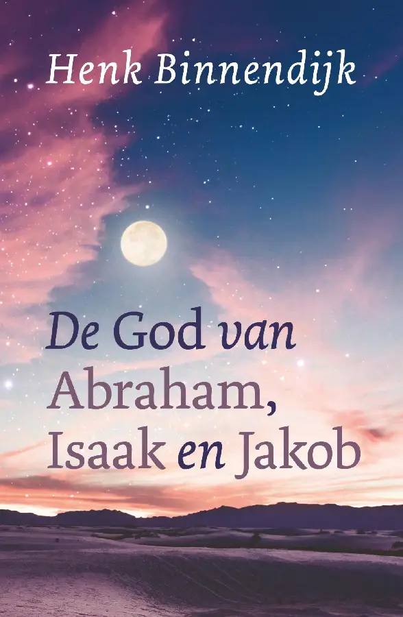 De God van Abraham, Isaak en Jakob