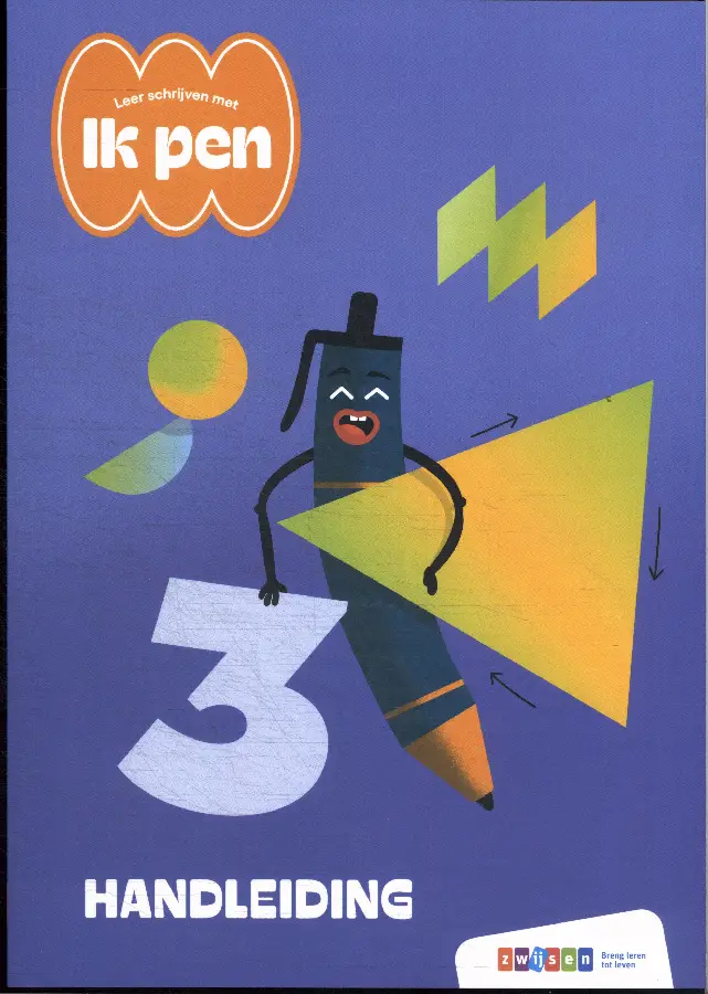 Ik pen! / Leerjaar 3 Handleiding 3