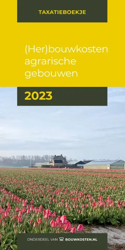 (Her)bouwkosten agrarische gebouwen 2023