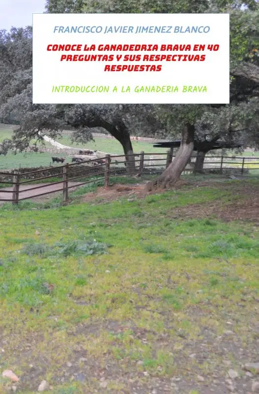 INTRODUCCION A LA GANADERIA BRAVA