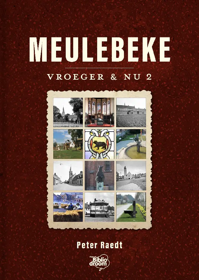 Meulebeke vroeger en nu / 2