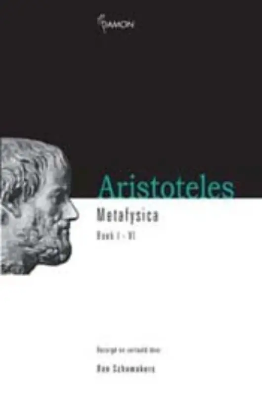 Metafysica / Boek I - VI / druk 1

Grieks - Nederlands

Aristoteles - Metafysica

2