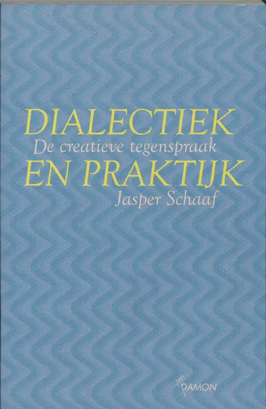 Dialectiek en praktijk