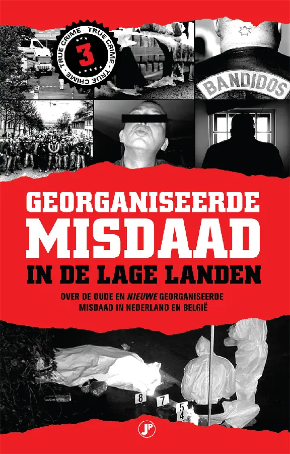 Georganiseerde misdaad in de Lage Landen-deel 3