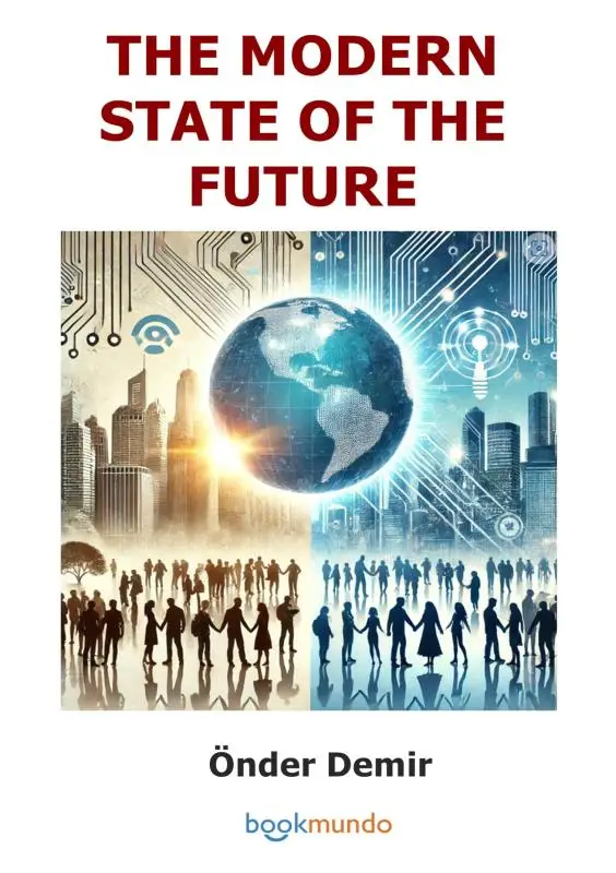 THE MODERN STATE OF THE FUTURE