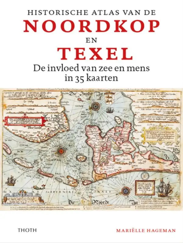 Historische atlas van de Noordkop en Texel