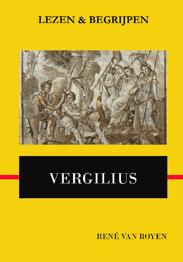 Lezen en begrijpen: Vergilius' Aeneis