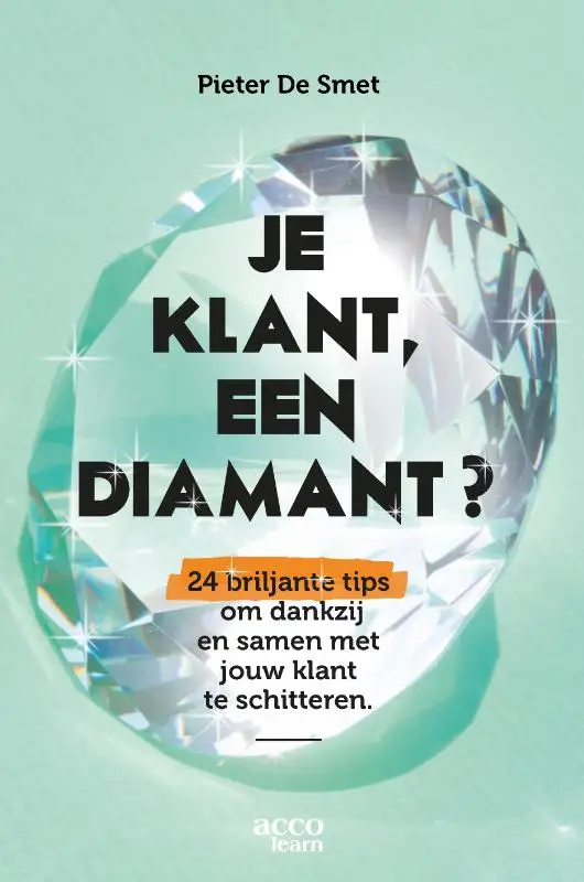 Je klant, een diamant?