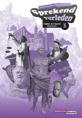 vmbo gt/h 1 / Sprekend verleden / Werkboek