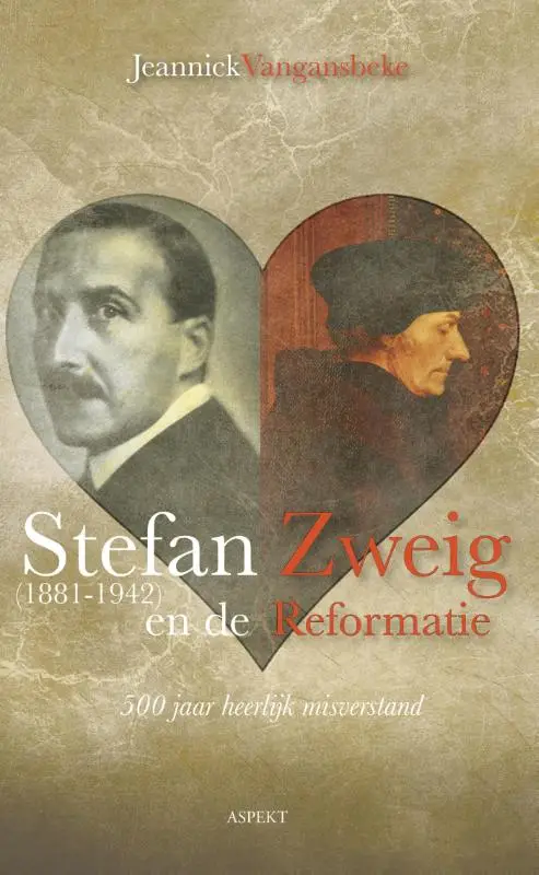 Stefan Zweig (1881-1942) en de reformatie