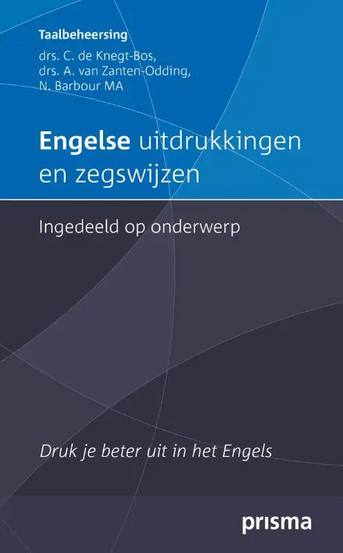 Engelse uitdrukkingen en zegswijzen ingedeeld op onderwerp