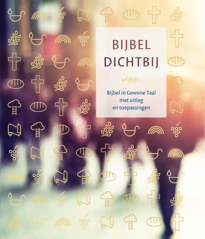 Bijbel Dichtbij