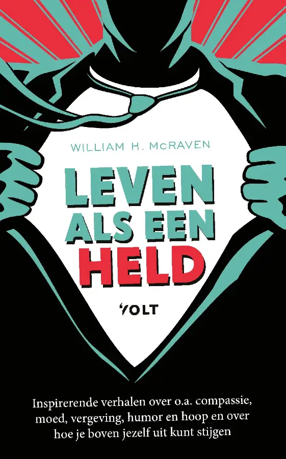 Leven als een held