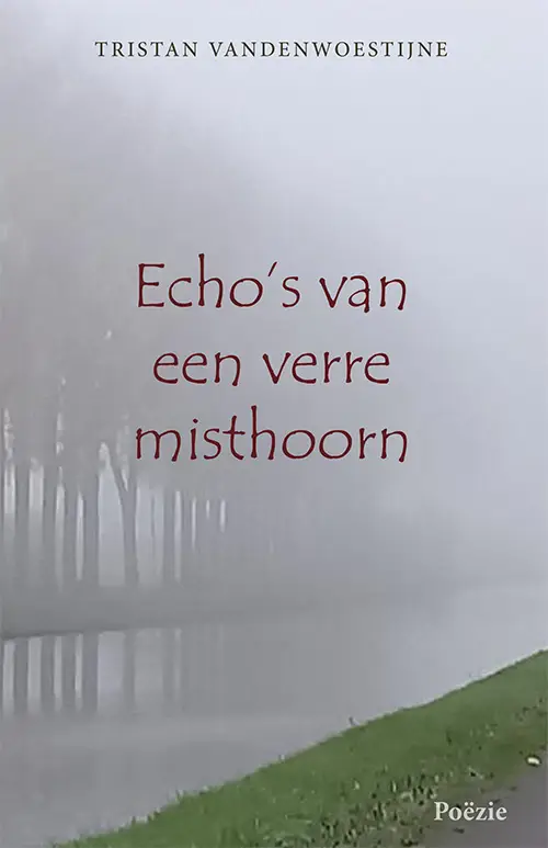 Echo's van een verre misthoorn