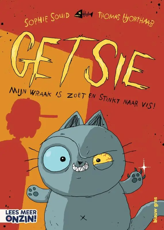 Getsie: Mijn wraak is zoet en stinkt naar vis!